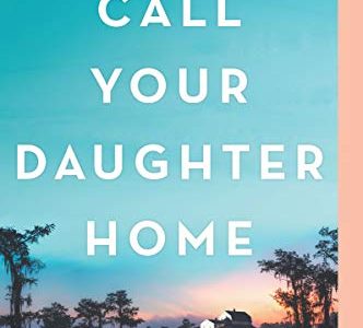 November 2020: Call Your Daughter Home November 2020: Call Your Daughter Home